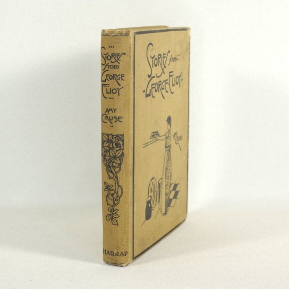 Antique Book "Stories From George Eliot", George G Harrap 1913 Mary Ann Evans - Picture 2 of 10